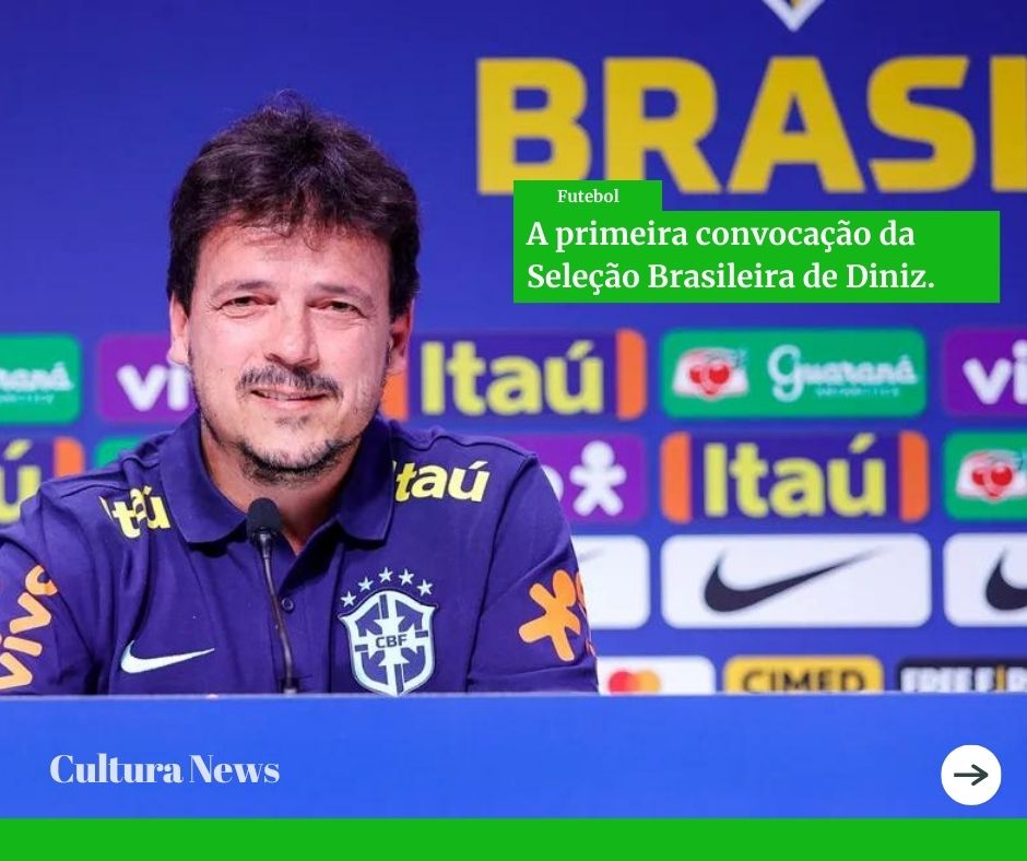 A primeira convocação da Seleção Brasileira do Técnico Fernando Diniz