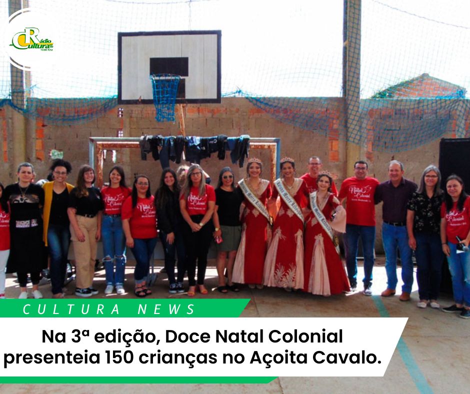 Na edição, Doce Natal Colonial presenteia 150 crianças no Açoita Cavalo.