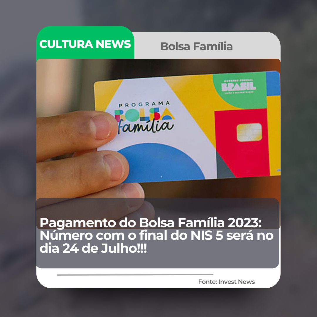 Pagamento do Bolsa Família hoje dia 24 de Julho!!!