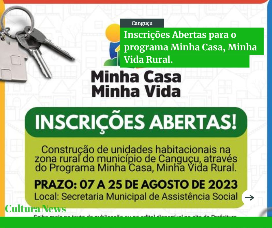 Inscrições Abertas para o Programa Minha Casa, Minha Vida Rural.